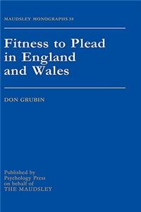 Fitness to Plead in England and Wales