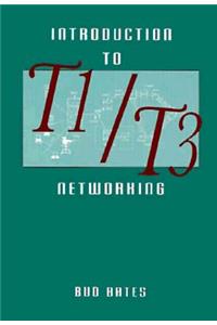 Introduction to T1/T3 Networking