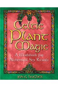 Celtic Plant Magic