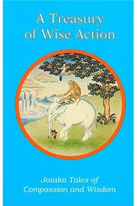 Treasury of Wise Action