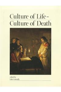 Culture of Life - Culture of Death