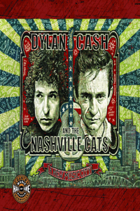 Dylan, Cash and the Nashville Cats