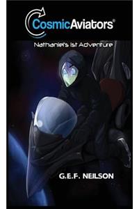 Cosmic Aviators - Nathaniel's 1st Adventure