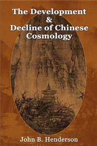 Development and Decline of Chinese Cosmology