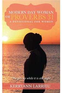 Modern Day Woman Of Proverbs 31