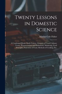Twenty Lessons in Domestic Science