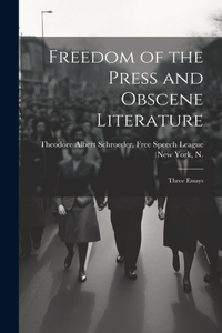 Freedom of the Press and Obscene Literature