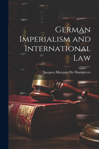 German Imperialism and International Law