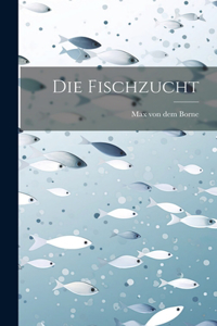 fischzucht