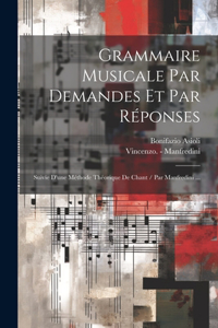 Grammaire Musicale Par Demandes Et Par Réponses