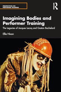 The Imagining Body in Performer Training