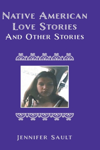 Native American Love Stories and Other Stories