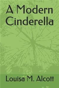 A Modern Cinderella