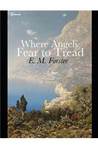 Where Angels Fear to Tread