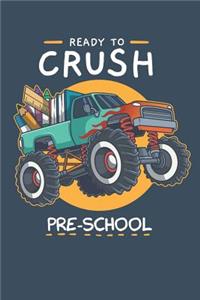 Ready To Crush Pre-School