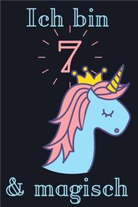 Ich bin 7 & magisch
