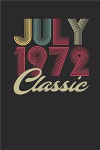 Classic July 1972: Dotted Bullet Journal (6 X 9 -120 Pages) for Birthday Gift Idea