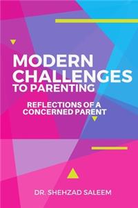 Modern Challenges to Parenting