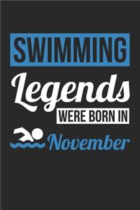 Swimming Legends Were Born In November - Swimming Journal - Swimming Notebook - Birthday Gift for Swimmer
