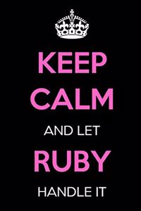 Keep Calm and Let Ruby Handle It
