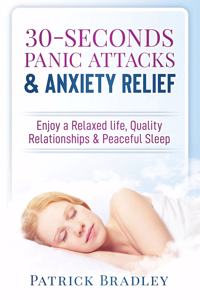 30-Seconds Panic Attacks & Anxiety Relief