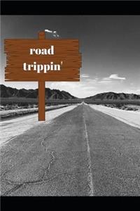 Road Trippin'