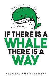 If There Is a Whale There Is a Way