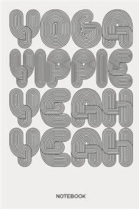 Yoga Yippie Yeah Yeah Notebook