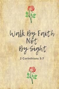 Walk By Faith Not By Sight (2 Corinthians 5