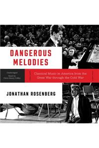 Dangerous Melodies