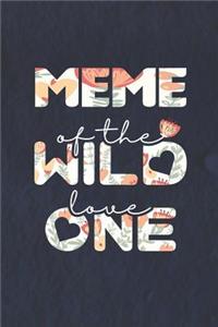 Meme Of The Wild Love One