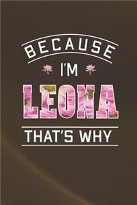 Because I'm Leona That's Why