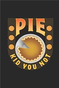 Pie Kid You Not