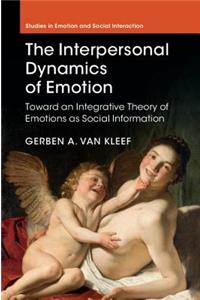 Interpersonal Dynamics of Emotion