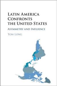 Latin America Confronts the United States