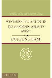 Western Civilization in Its Economic Aspects: Volume 1, Ancient Times