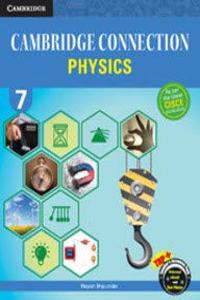 Cambridge Connection: Physics for ICSE Schools Student Book 7