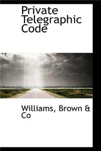 Private Telegraphic Code