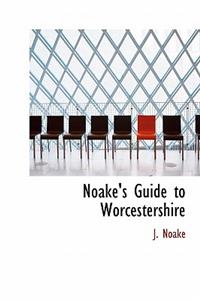 Noake's Guide to Worcestershire