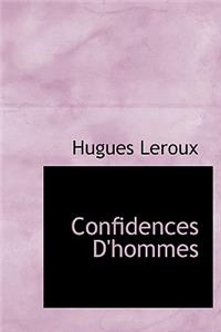Confidences D'Hommes