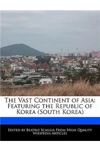 The Vast Continent of Asia