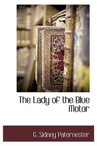 The Lady of the Blue Motor