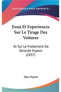 Essai Et Experiences Sur Le Tirage Des Voitures