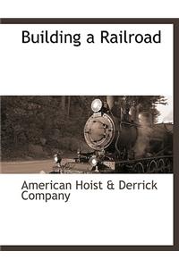 Building a Railroad