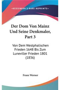 Der Dom Von Mainz Und Seine Denkmaler, Part 3