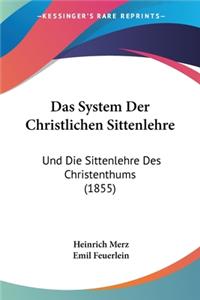 System Der Christlichen Sittenlehre