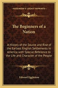The Beginners of a Nation