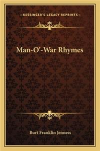 Man-O'-War Rhymes