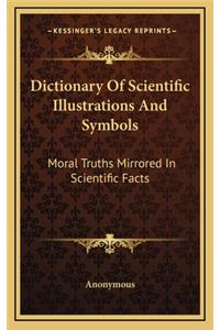 Dictionary of Scientific Illustrations and Symbols