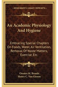 Academic Physiology And Hygiene